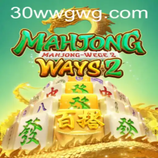 Explorando MahjongWays2: Diversão, Estratégia e Conquistas com 30win